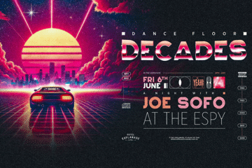 **FREE ENTRY** The Espy Presents... The Decades Party