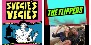 Svegies Vegies // The Flippers // The Guilty Three