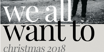 We All Want To - Christmas Gig