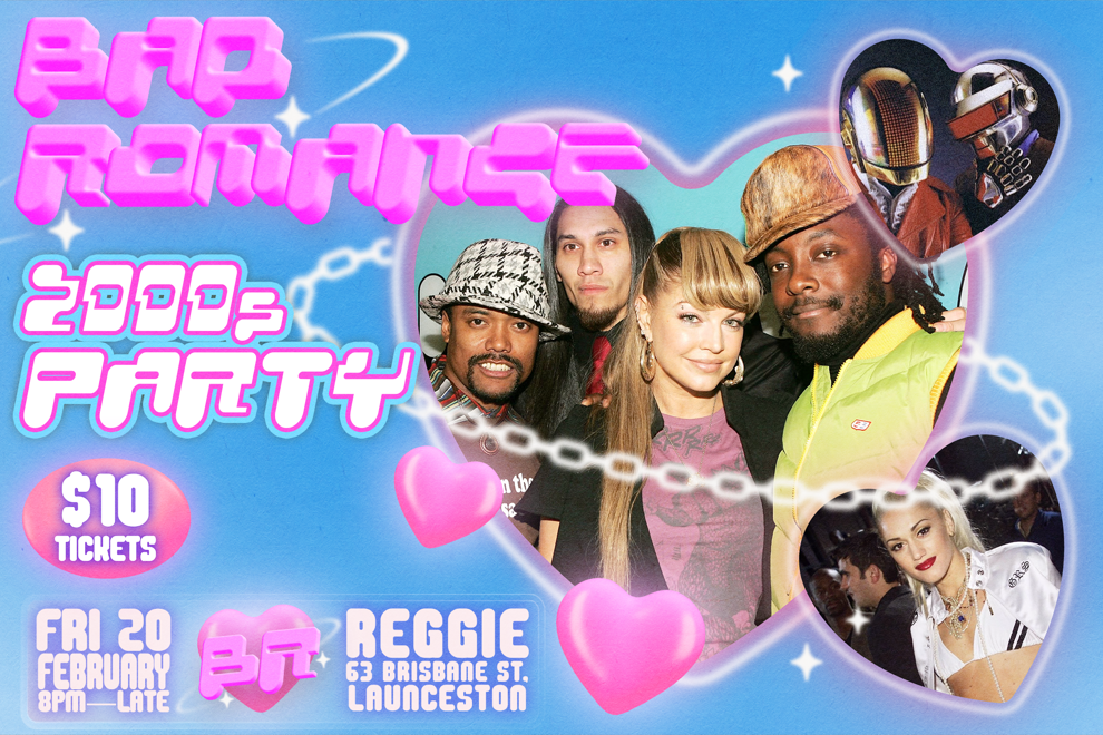 BAD ROMANCE: 2000s Party - Launceston