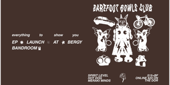 Barefoot Bowls Club ‘Everything to Show You’ EP Launch
