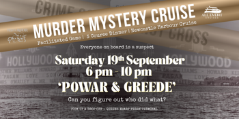 Murder Mystery Cruise | 3 Course Dinner | Newcastle Harbour