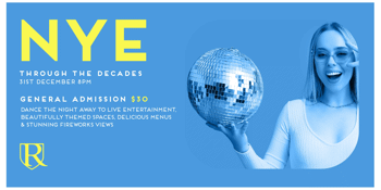 NYE | General Admission - Through the Decades