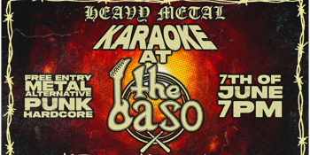 Heavy Metal Karaoke at The Baso