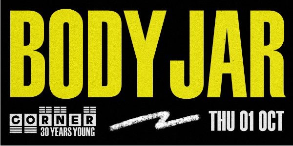 Bodyjar (Corner 30th Birthday)