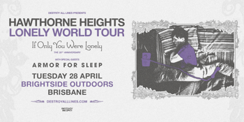 Hawthorne Heights If Only You Were Lonely Australian Anniversary Tour