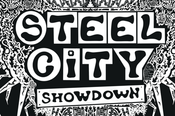 STEEL CITY SHOWDOWN #2 | FREE ENTRY SHOW