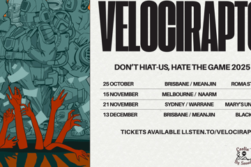 VELOCIRAPTOR - Don’t Hiat-US, Hate the game 2025 tour