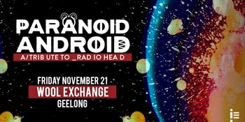 Paranoid Android - Radiohead Tribute