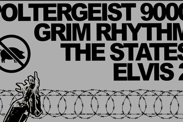 Poltergeist 9000, Grim Rhythm, The States & Elvis 2