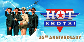 Hot Shots! (M) 35th Anniversary PRESENTED IN 35MM FILM