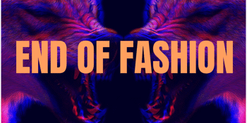 End Of Fashion