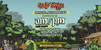 Good Things Official Afterparty // Brisbane