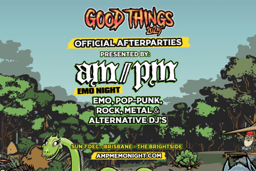 Good Things Official Afterparty // Brisbane