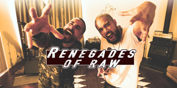 Renegades of Raw 'Partners in Rhyme' EP Launch