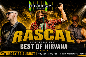 BED BY 11 PRESENTS: RASCAL performs the BEST OF NIRVANA (TRIBUTE) -- @ FREQUENCY JOONDALUP