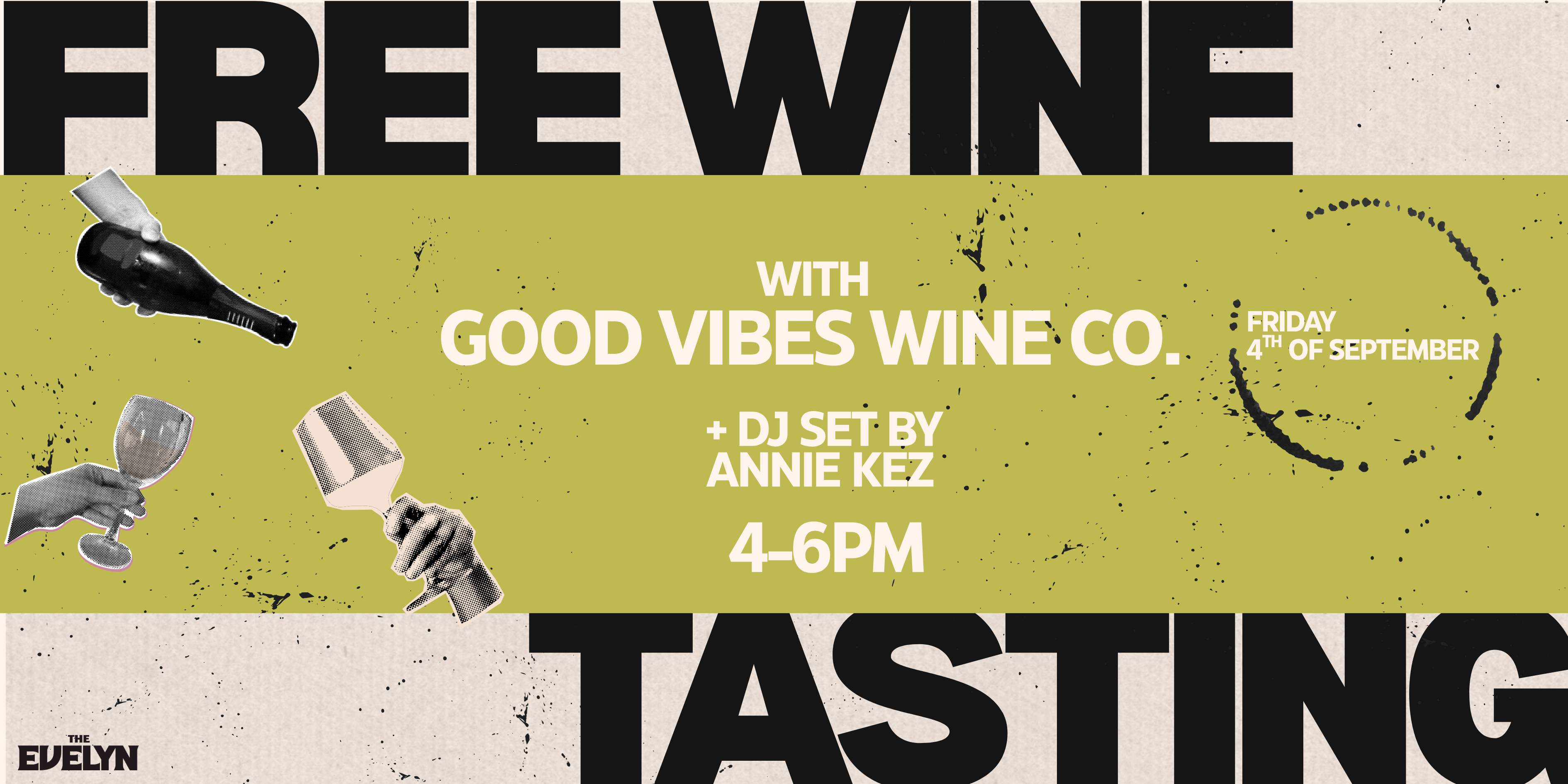 Free Wine Tasting with Good Vibes Wine Co. and DJ Set by Annie Kez