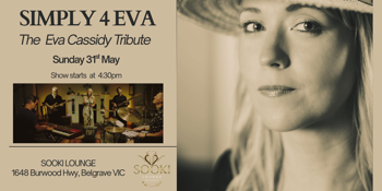 SIMPLY 4 EVA - THE EVA CASSIDY TRIBUTE SHOW