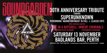 SUPERUNKNOWN | 30TH ANNIVERSARY TRIBUTE to SOUNDGARDEN'S "BADMOTORFINGER"