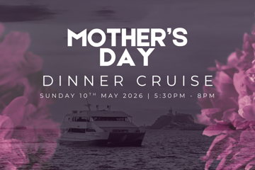 MOTHERS DAY | DINNER|NEWCASTLE HARBOUR CRUISE