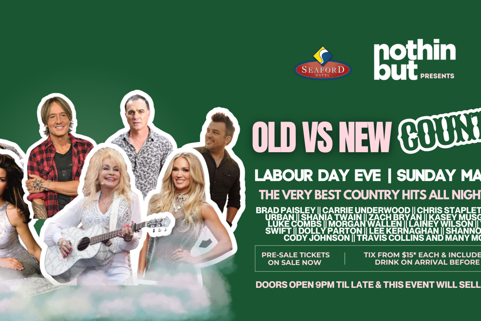 OLD V NEW COUNTRY - Labour Day Eve