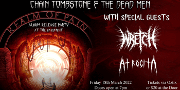 Chain Tombstone & The Dead Men - 'Realm of Pain' Album Launch