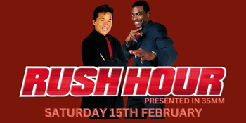 THE RUSH HOUR (M)  presented in 35mm