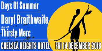 Daryl Braithwaite w/ Thirsty Merc - 'Days of Summer'