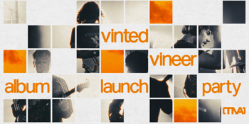 Vinted Vineer Album Launch Party