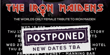 POSTPONED - The Iron Maidens