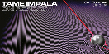 On Repeat: Tame Impala Night - Caloundra