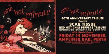 "ONE HOT MINUTE" 30TH ANNIVERSARY TRIBUTE | performed by SCAR TISSUE