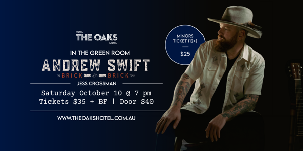 ANDREW SWIFT - BRICK BY BRICK live at The Oaks Hotel - Concert poster