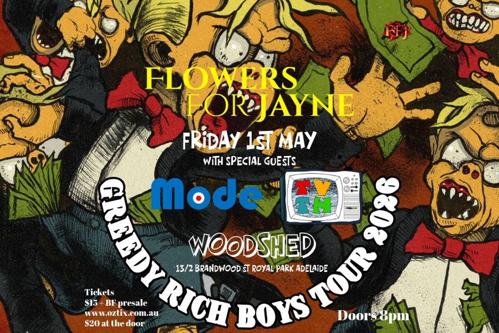 Flowers for Jayne - Greedy Rich Boys Tour 2026