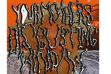 YOUR MOTHERS DISGUSTING WINDOW 'KILL ME' FILM CLIP LAUNCH with DREALM and SERENE AILMENT