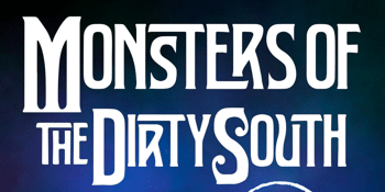Monsters of the Dirty South live at The Tote Upstairs with special guests!