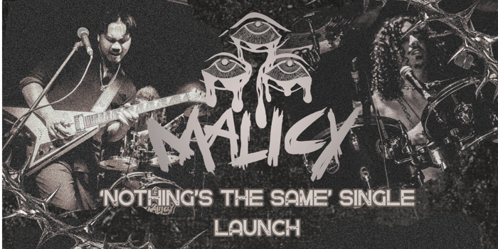 Malicy 'Nothing's the Same' Single Launch