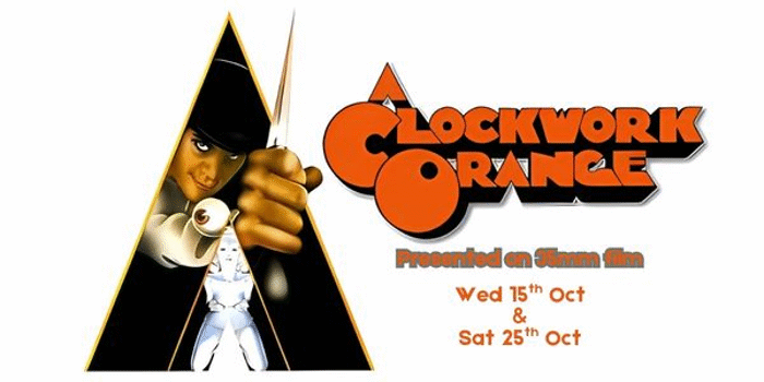 CLOCKWORK ORANGE (R 18+) presented on 35mm