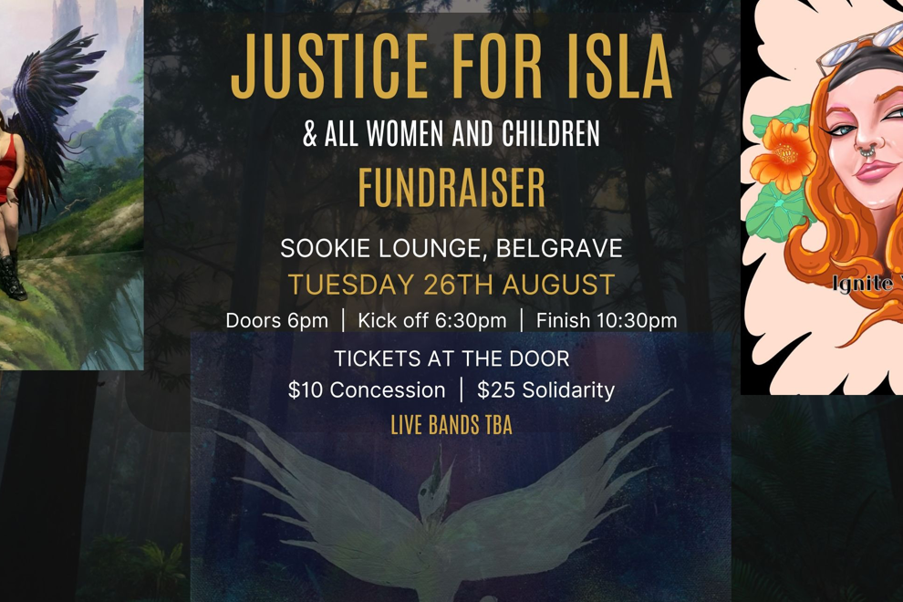 Justice For Isla & ALL Women & Children Fundraiser!