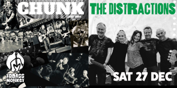 Chunk + The Distractions