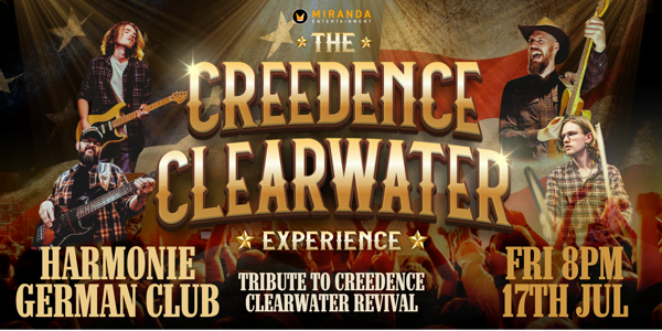 THE CREEDENCE CLEARWATER EXPERIENCE live at Harmonie German Club - Concert poster