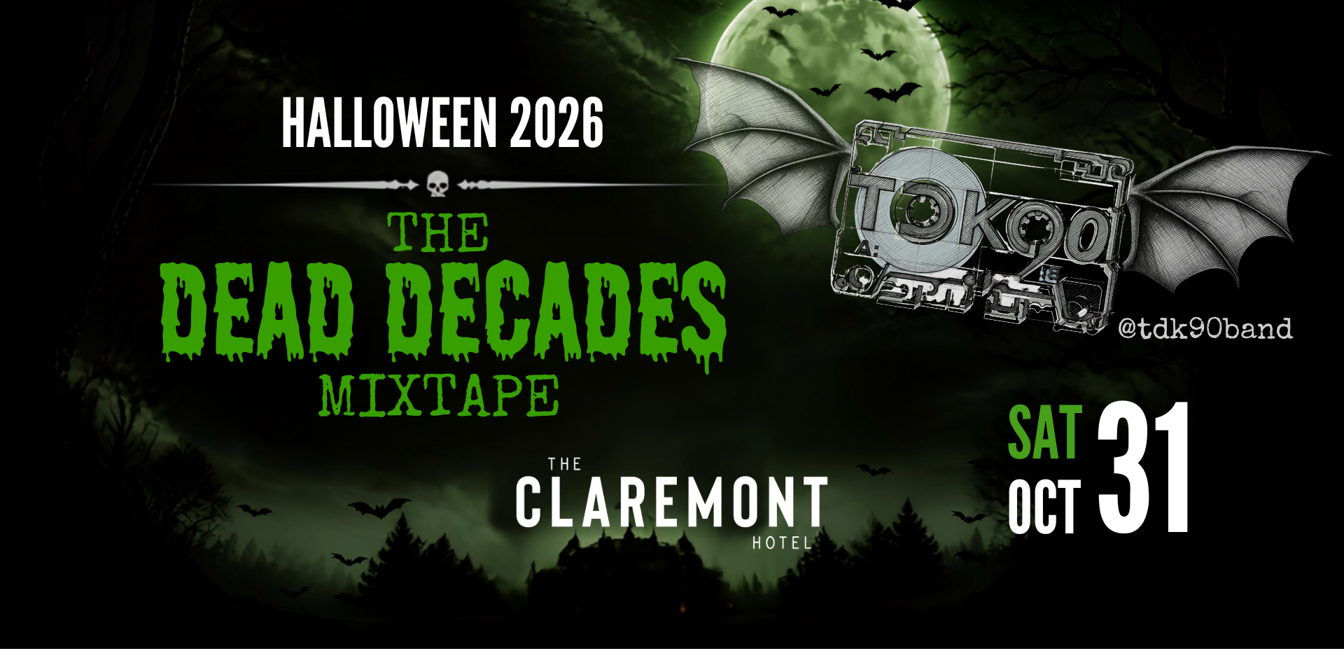 The Dead Decades : Halloween Party with TDK90 at The Claremont