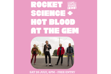 Rocket Science + Hot Blood - FREE ENTRY