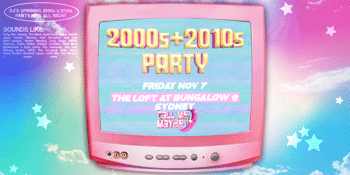2000s + 2010s Party - Sydney