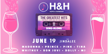 Hops and Harmony - The Greatest Hits Singalong