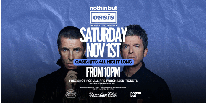 Nothin But | Oasis Unofficial Afterparty
