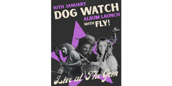 Dog Watch - Album launch