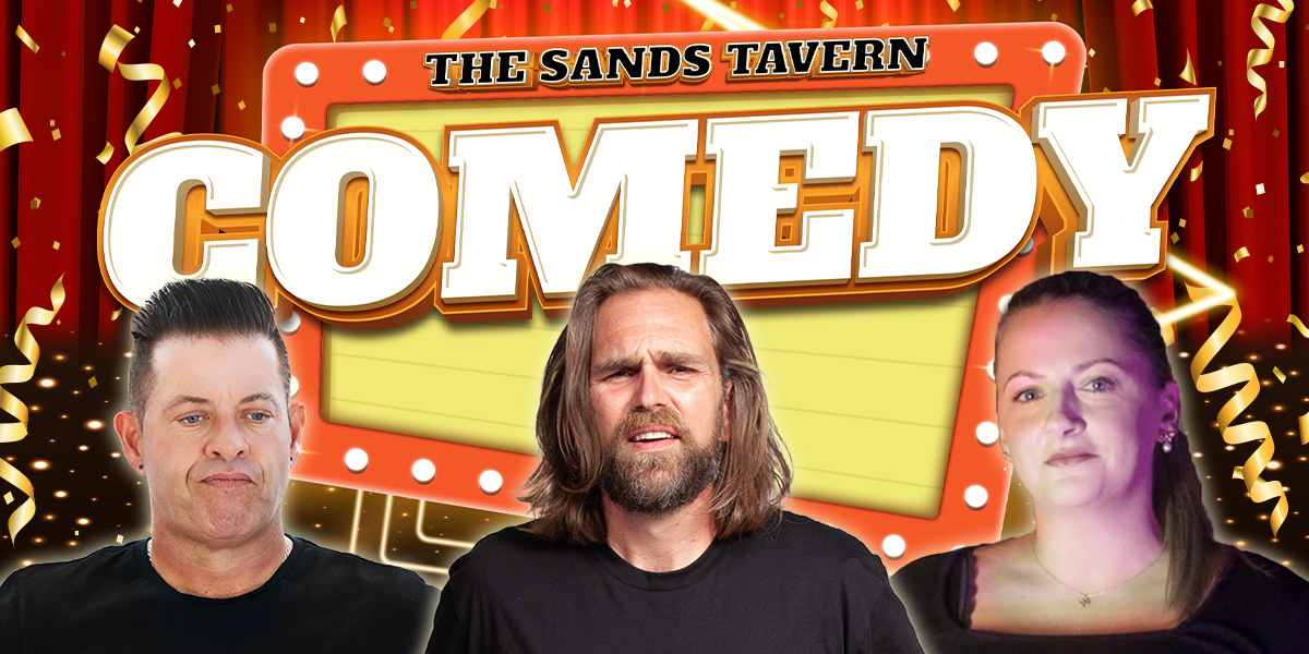 Sands Tavern Comedy