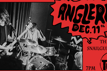 ANGLERR at The Tote Upstairs w/ Snailgun & The Gurr