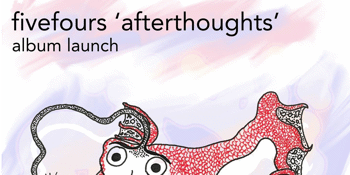 Fivefours album launch+diana's foresters/imogen cygler/perlinki